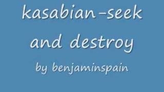 kasabian seek and destroy