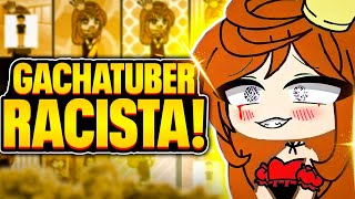 A Gachatuber Racist Que Odeia Pobres E Cristãos