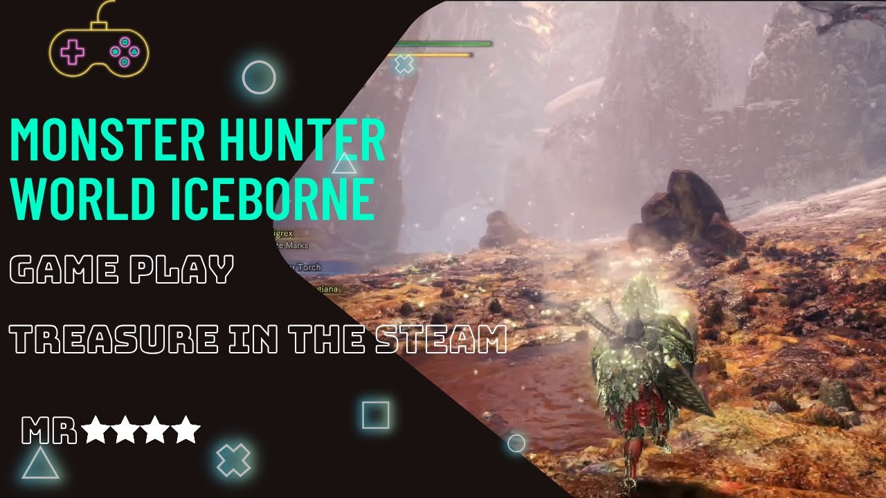 [MHWI] Monster Hunter World Iceborne [Ps4]: Treasure in the Steam 