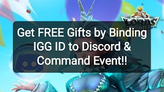 Get FREE Gifts by Binding IGG ID to Discord & Command Event - October 2022 #lordsmobile