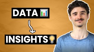 How To Turn Data Into Actionable Insights 6-Step System