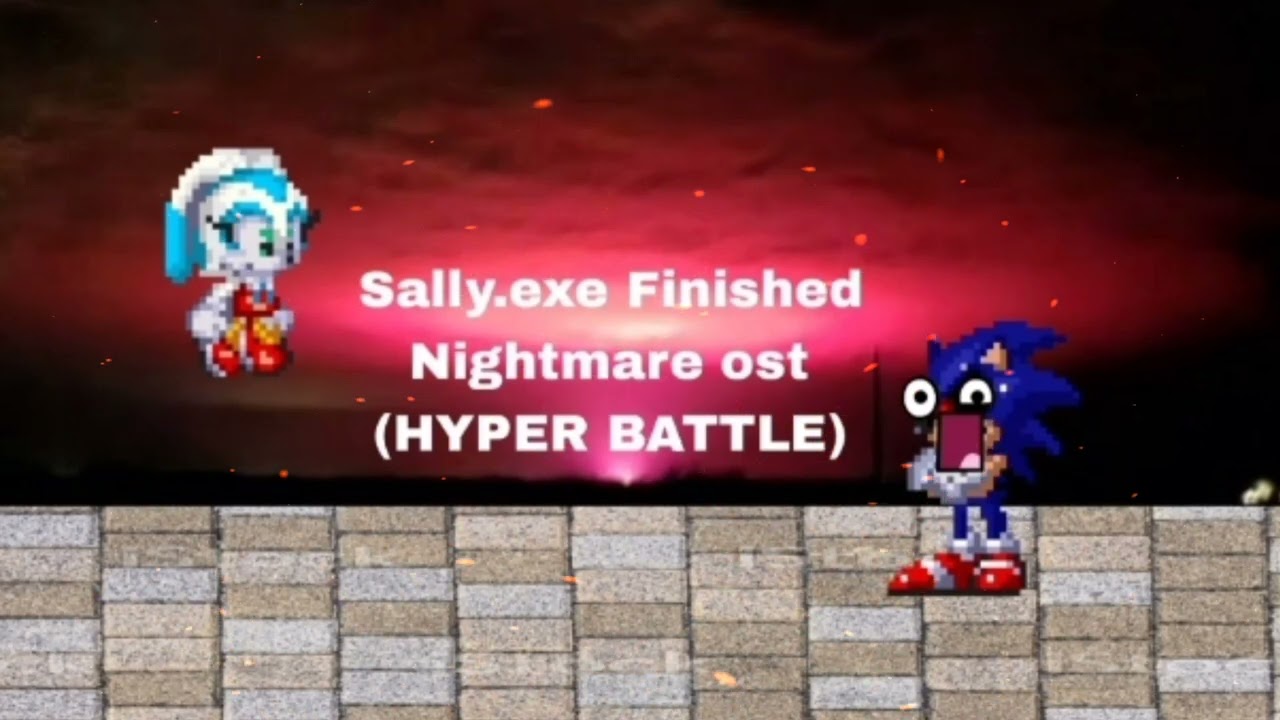 Sally.exe Finished Nightmare Demo/Plus OST/SOUNDTRACK (HYPER BATTLE)