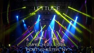 Lettuce: 20180323  The Capitol Theatre; Port Chester, NY (Complete Show) [4K]