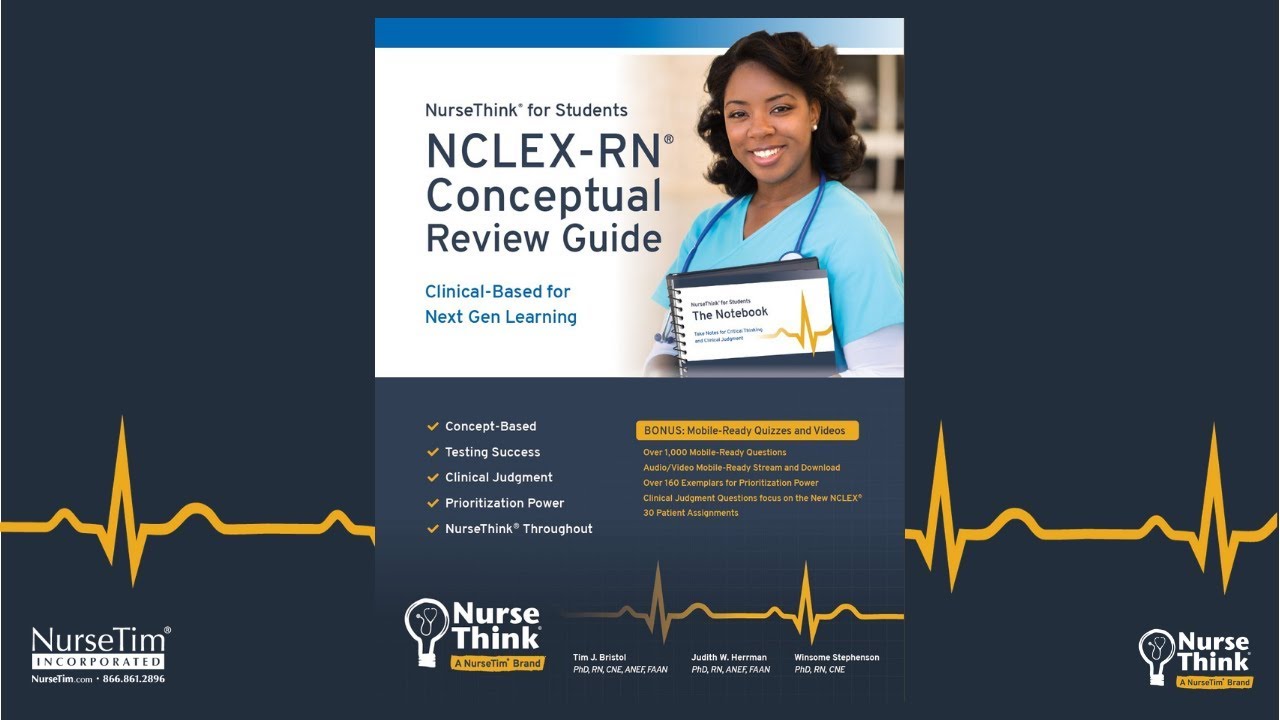 Nursethink® For Students Nclex Rn® Conceptual Review Guide Youtube