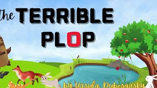 The Terrible Plop kid read aloud story time