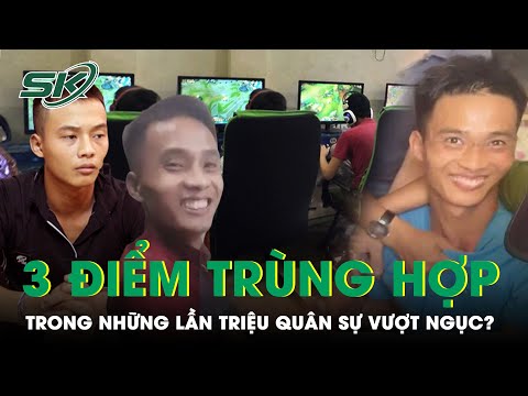 3 Điểm Trùng Hợp Đến Khó Tin Sau Mỗi Lần Triệu Quân Sự Vượt Ngục? | SKĐS