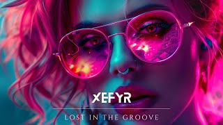 Xefyr - Lost In The Groove [Official Music Video]