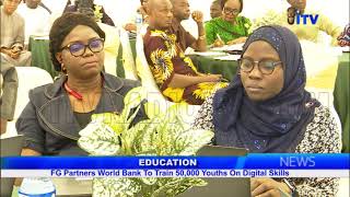 Education: FG Partners World Bank To Train 50,000 Youths On Digital Skills