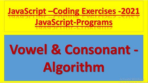 How check vowel and consonant in JavaScript