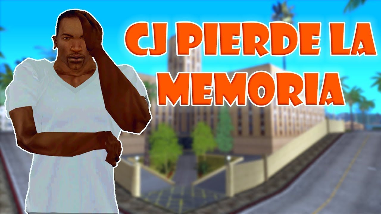 GTA San Andreas Loquendo - CJ Pierde la Memoria