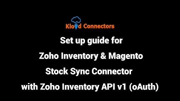 Zoho Inventory To Magento Stock Sync Connector Setup