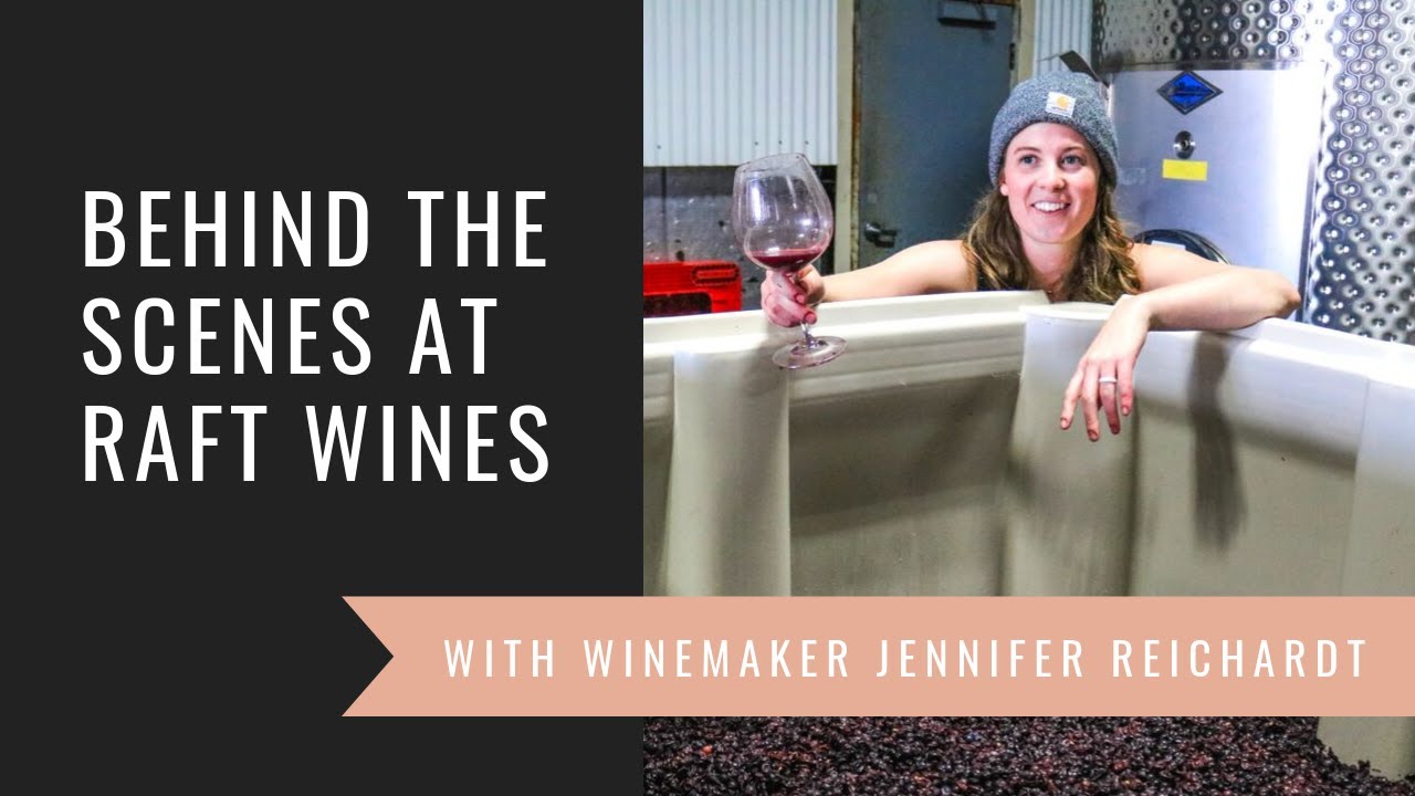 Behind the Scenes at Raft Wines with Jennifer Reichardt - YouTube