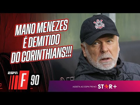 Mano Menezes FORA do Corinthians | Diretoria acerta na decisão? Quem será o técnico substituto