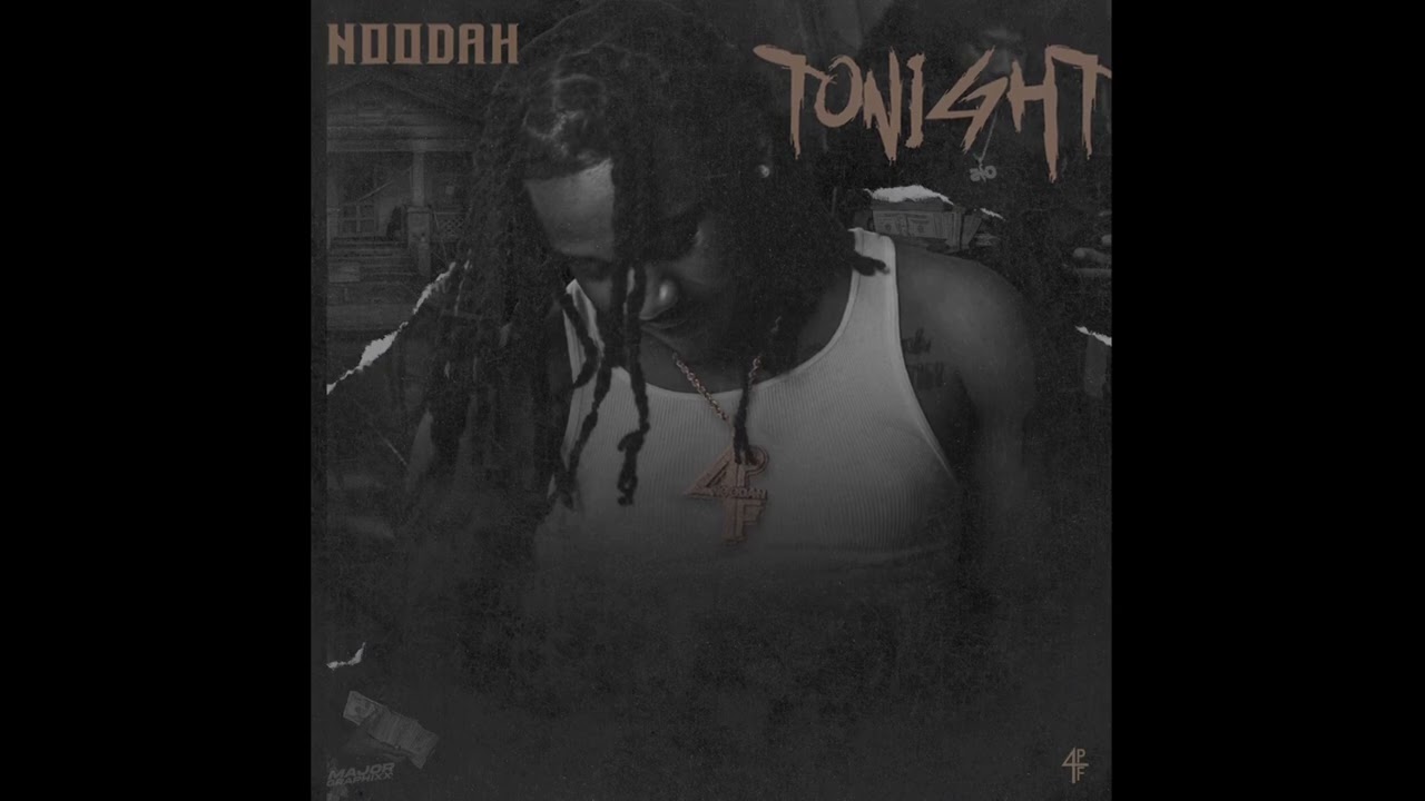 Noodah05 - TONIGHT (OFFICIAL AUDIO)