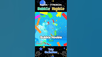 How To Get BUBBLE NOOBIE -👑Find The Noobies - 🎮ROBLOX