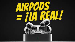 iOS 27 va a TRANSFORMAR vuestros AirPods en una IA Como HER!