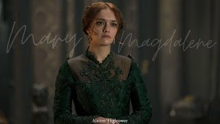 Mary Magdalene // Alicent Hightower