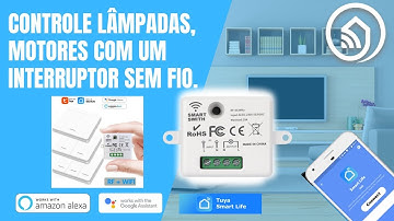 Ligando lâmpadas / motores com relé por botão sem fio wifi e por voz. #Tuya #smartlife #RF433