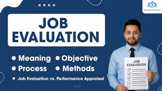 13 Job Evaluation | Meaning | Objective | Process of Job Evaluation | Methods of Job Evaluation |