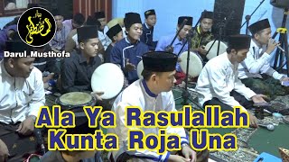 Ala Ya Rasulallah Kunta Roja Una - By Hadroh Darul Musthofa Cirebon