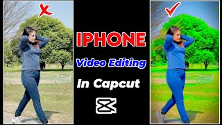 How To Edit Videos Like iPhone In Android|| Capcut Color Grading|| Shaheen Tricks