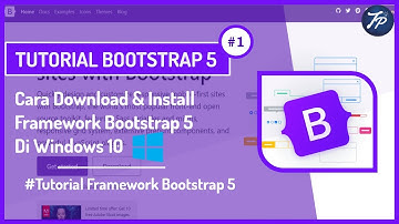 Tutorial Bootstrap 5 : Cara Download dan Install Bootstrap 5 di Windows 10