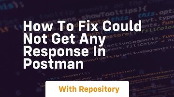 how to fix could not get any response in postman