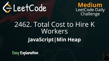2462. Total Cost to Hire K Workers | JavaScript | Min Heap | LeetCode Daily Challenge