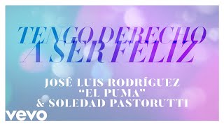 José Luis Rodríguez, Soledad - Tengo Derecho A Ser Felíz (Audio) chords