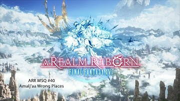 Final Fantasy XIV A Realm Reborn MSQ #40 - Amalj