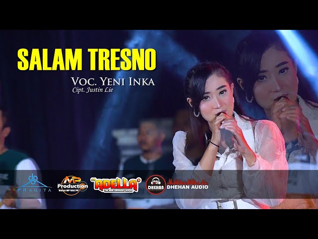 YENI INKA // SALAM TRESNO (Official Music Video) OM ADELLA Ft DHEHAN AUDIO Terbaru 2021 class=