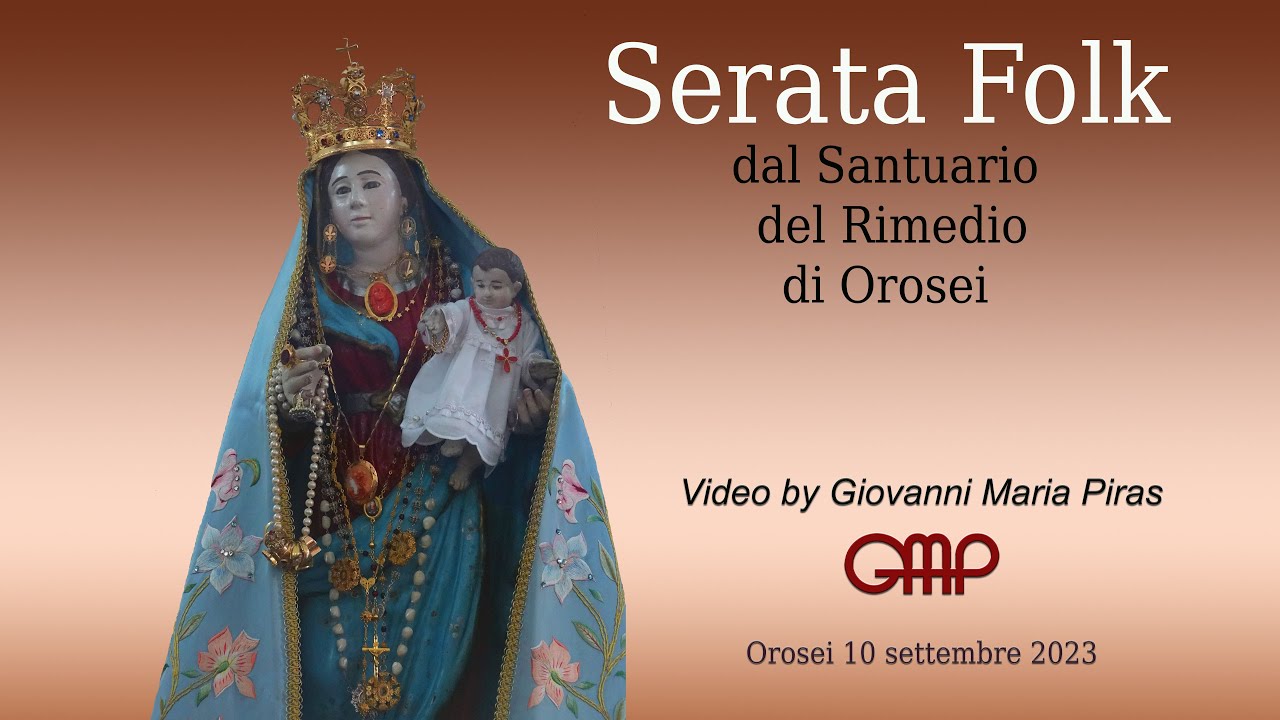 Serata Folk - Orosei su Remedio 10 settembre 2023 (Presenta Claudia Licheri)