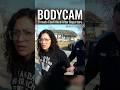 Bodycam: "Terrified of her" after officers depart