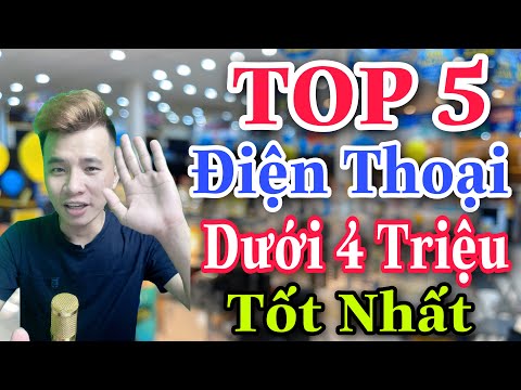 Top 5 ĐIỆN THOẠI GIÁ DƯỚI 4 TRIỆU TỐT NHẤT TẠI THẾ GIỚI DI ĐỘNG