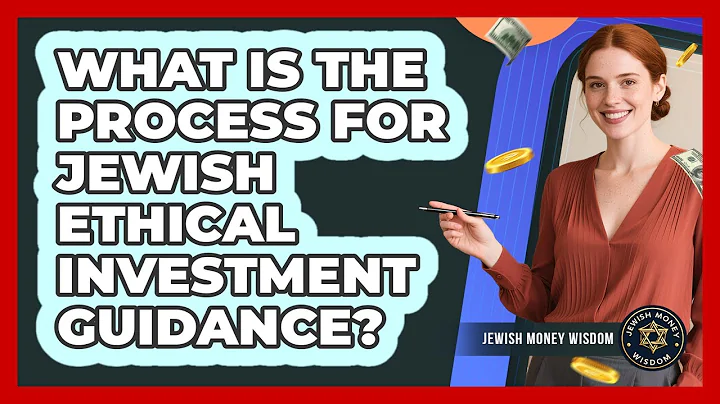 What Is The Process For Jewish Ethical Investment Guidance?