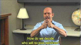Part 2: Assessment and Eligibility (in American Sign Language)