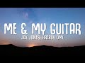 Jax Jones, Fireboy DML - Me and My Guitar (Lyrics)