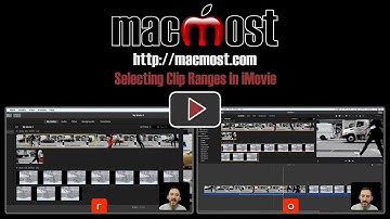 Selecting Clip Ranges In iMovie (#1505)