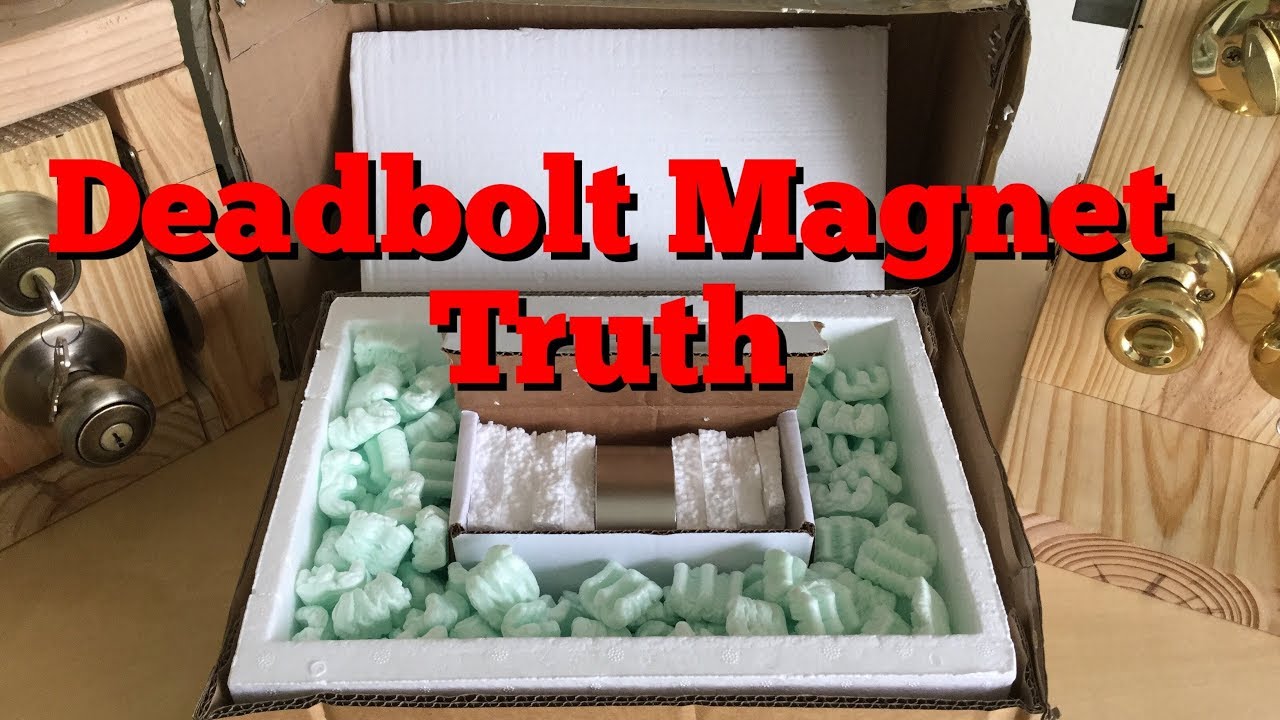 Deadbolt Magnet Truth - YouTube