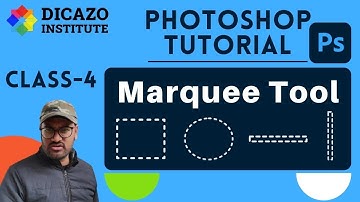 Marquee Tool in Photoshop | Photoshop Tutorial In Hindi | Class-4 | Dicazo Institute