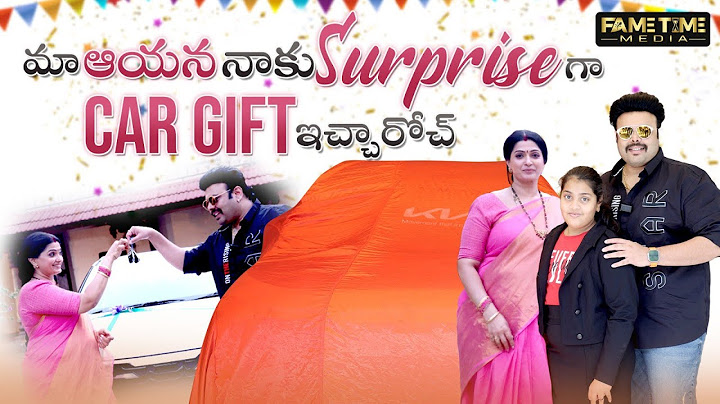మా ఆయన నాకు surprise గా car gift ఇచ్చారోచ్  || Shanthi Srinivas || fametimemedia ||