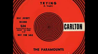 TRYING, The Paramounts, (Carlton #524) 1960 TRYING, The Paramounts, (Carlton #524) 1960