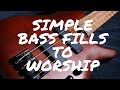 L#47. Simple Bass Fills To Worship #thegospelbasslick