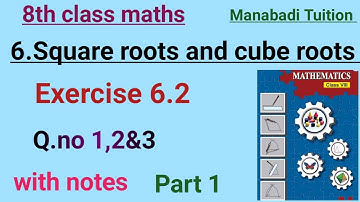 8th class maths| Chapter 6|Square roots and Cube roots| Exercise 6.2| Q no 1,2&3 part 1|