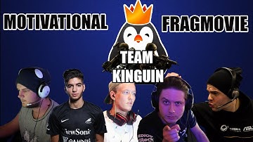 Team Kinguin - Motivational FragMovie