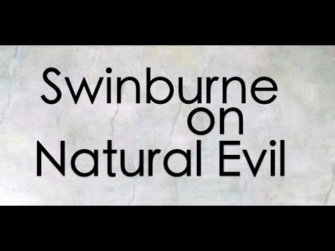 Swinburne a theistic response to the problem of evil essay