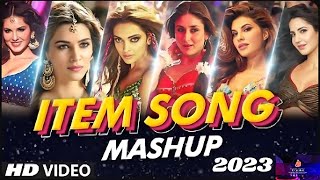 Ultimate Item Song Mashup 2023 | DJ ALIRAJ | new Item song 2023