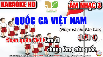 Karaoke Quốc Ca Việt Nam | Âm Nhạc Lớp 3 - SGK Kết Nối Tri Thức Với Cuộc Sống | Lời 1