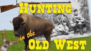 Hunting in the Old West