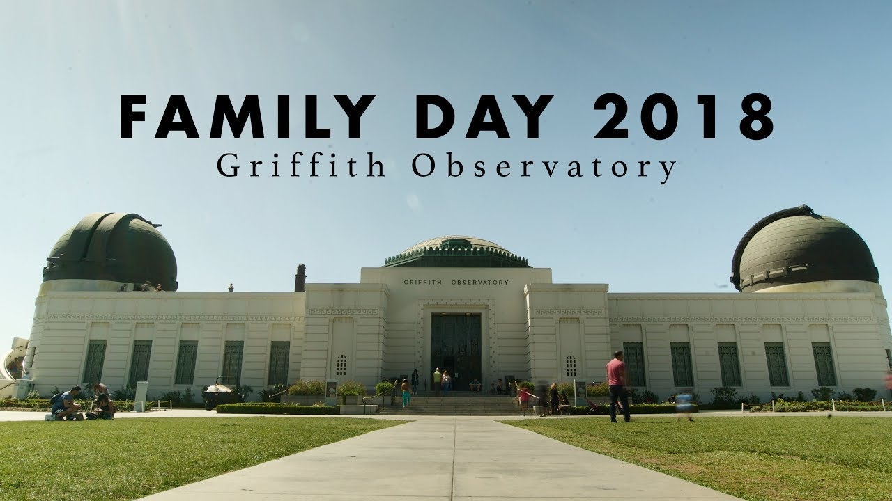 Family Day 2018 at Griffith Observatory | LOS ANGELES LA LA LAND VLOG | Sony A7SII + DJI Mavic Pro - YouTube